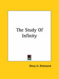 Abbildung von: The Study Of Infinity - Kessinger Publishing