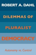 Cover: Dilemmas of Pluralist Democracy - Yale University Press