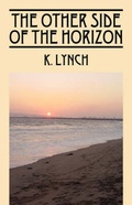 Cover: The Other Side of the Horizon - Outskirts Press