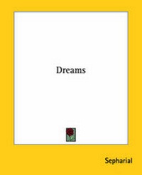 Abbildung von: Dreams - Kessinger Publishing