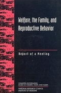 Cover: Welfare, the Family, and Reproductive Behavior - National Academies Press