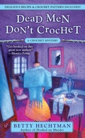 Cover: Dead Men Don't Crochet - Berkley