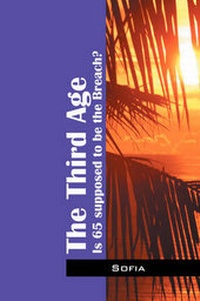 Enlarge image Cover: The Third Age - Outskirts Press