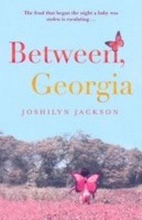 Enlarge image Cover: Between, Georgia - Hodder & Stoughton Ltd