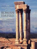 Cover: The Architecture of the Roman Empire - Yale University Press