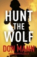 Cover: SEAL Team Six Book 1: Hunt the Wolf - Mulholland Books