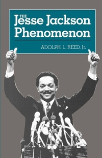 Enlarge image Cover: The Jesse Jackson Phenomenon - Yale University Press