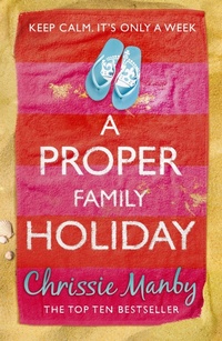 Enlarge image Cover: A Proper Family Holiday - Hodder Paperback