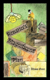 Enlarge image Cover: Rosario's Magnificent Plan - Trafford Publishing