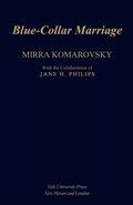 Cover: Blue-Collar Marriage - Yale University Press