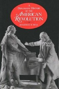 Abbildung von: A Diplomatic History of the American Revolution - Yale University Press