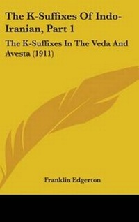 Abbildung von: The K-Suffixes Of Indo-Iranian, Part 1 - Kessinger Publishing
