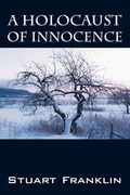 Cover: A Holocaust of Innocence - Outskirts Press