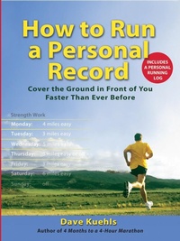 Abbildung von: How to Run a Personal Record - TarcherPerigee
