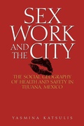 Cover: Sex Work and the City - University of Texas Press