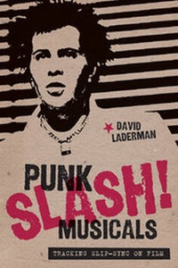 Enlarge image Cover: Punk Slash! Musicals - University of Texas Press