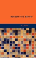 Cover: Beneath the Banner - BiblioLife
