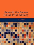 Cover: Beneath the Banner - BiblioLife