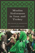 Cover: Muslim Reformers in Iran and Turkey - University of Texas Press