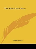 Cover: The Nikola Tesla Story - Kessinger Publishing