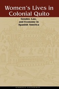 Cover: Women's Lives in Colonial Quito - University of Texas Press
