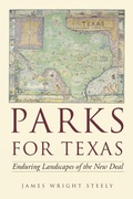 Cover: Parks for Texas - University of Texas Press