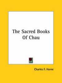 Abbildung von: The Sacred Books Of Chau - Kessinger Publishing