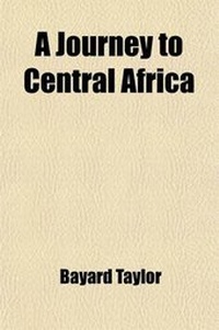 Abbildung von: A Journey to Central Africa - General Books