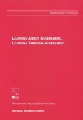 Cover: Learning About Assessment, Learning Through Assessment - National Academies Press