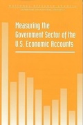 Cover: Measuring the Government Sector of the U.S. Economic Accounts - National Academies Press