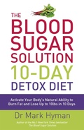 Cover: The Blood Sugar Solution 10-Day Detox Diet - Hodder & Stoughton Ltd