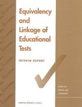 Cover: Equivalency and Linkage of Educational Tests - National Academies Press