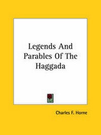 Abbildung von: Legends And Parables Of The Haggada - Kessinger Publishing