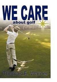 Abbildung von: We Care about Golf - Trafford Publishing