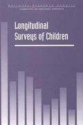 Cover: Longitudinal Surveys of Children - National Academies Press