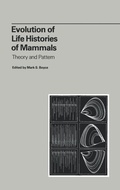 Cover: Evolution of Life Histories of Mammals - Yale University Press