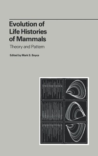 Enlarge image Cover: Evolution of Life Histories of Mammals - Yale University Press