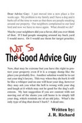 Cover: The Not So Good Advice Guy - Outskirts Press