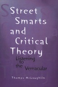 Cover: Street Smarts and Critical Theory - University of Wisconsin Press