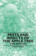 Cover: Pests and Insects of the Apple Tree - Two Articles - Read Books