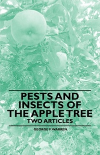 Enlarge image Cover: Pests and Insects of the Apple Tree - Two Articles - Read Books