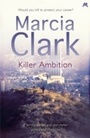 Cover: Killer Ambition - Mulholland Books