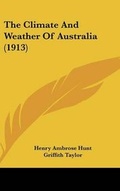 Cover: The Climate And Weather Of Australia (1913) - Kessinger Publishing
