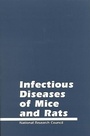 Cover: Infectious Diseases of Mice and Rats - National Academies Press
