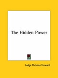 Bild: The Hidden Power - Kessinger Publishing