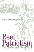 Cover: Reel Patriotism - University of Wisconsin Press