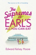Cover: The Supremes at Earl's All-You-Can-Eat - Hodder & Stoughton Ltd