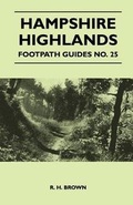 Cover: Hampshire Highlands - Footpath Guides No. 25 - Read Books