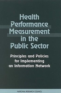 Enlarge image Cover: Health Performance Measurement in the Public Sector - National Academies Press