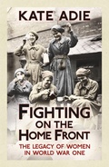 Cover: Fighting on the Home Front - Hodder Paperback